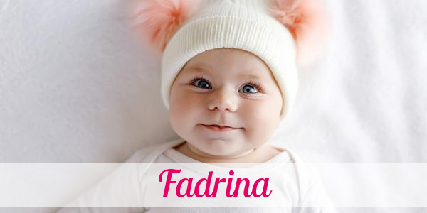 Namensbild von Fadrina auf vorname.com