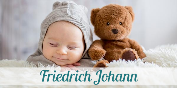 Namensbild von Friedrich Johann auf vorname.com