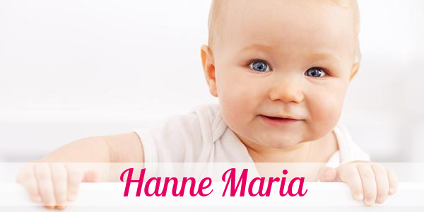 Namensbild von Hanne Maria auf vorname.com