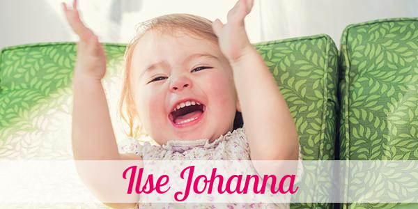 Namensbild von Ilse Johanna auf vorname.com