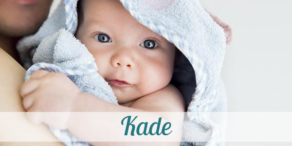 Namensbild von Kade auf vorname.com