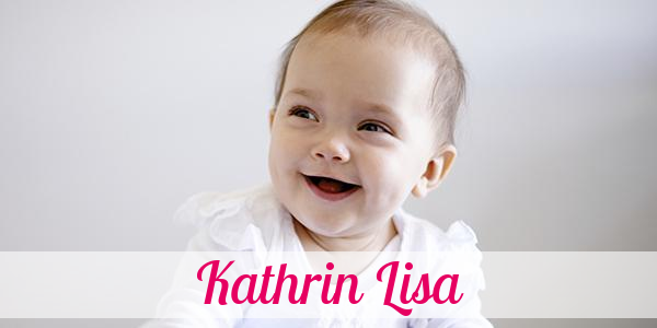 Namensbild von Kathrin Lisa auf vorname.com