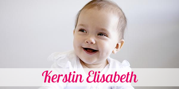 Namensbild von Kerstin Elisabeth auf vorname.com