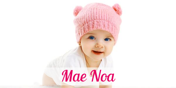 Namensbild von Mae Noa auf vorname.com