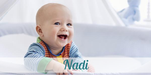 Namensbild von Nadi auf vorname.com
