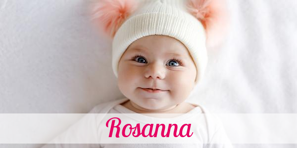 Namensbild von Rosanna auf vorname.com