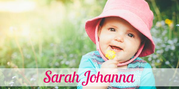 Namensbild von Sarah Johanna auf vorname.com