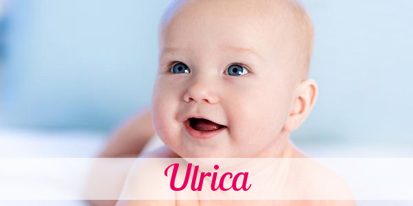 Namensbild von Ulrica auf vorname.com